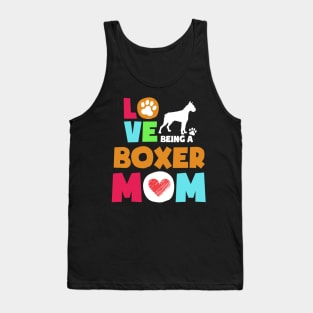 Love being a boxer mom tshirt best boxer Tank Top